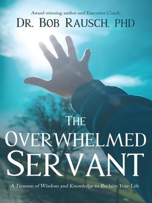 cover image of The Overwhelmed Servant